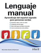 LENGUAJE MANUAL APRENDIZAJE DEL ESPAÑOL SIGNADO