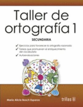 TALLER DE ORTOGRAFIA 1. SECUNDARIA