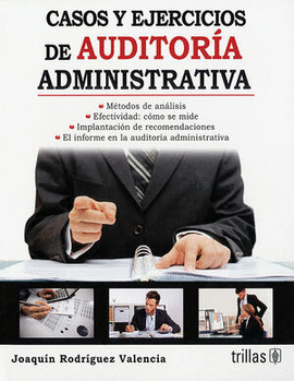 CASOS Y EJERCICIOS DE AUDITORIA ADMINISTRATIVA