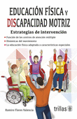 EDUCACION FISICA Y DISCAPACIDAD MOTRIZ