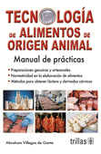 TECNOLOGIA DE ALIMENTOS DE ORIGEN ANIMAL MANUAL DE PRACTICAS