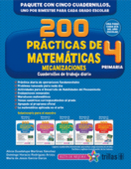 200 PRACTICAS DE MATEMATICAS 4, PRIMARIA: MECANIZACIONES