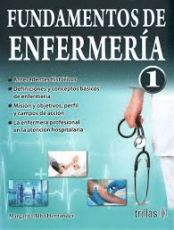 FUNDAMENTOS DE ENFERMERIA 1