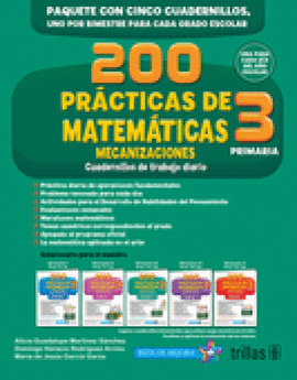 200 PRACTICAS DE MATEMATICAS 3, PRIMARIA: MECANIZACIONES