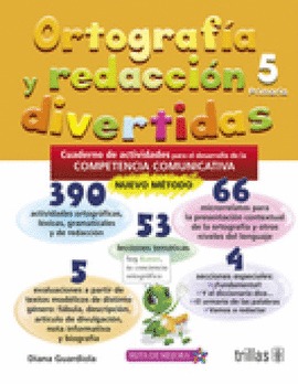 ORTOGRAFIA Y REDACCION DIVERTIDAS. 5 PRIMARIA