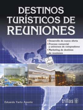 DESTINOS TURISTICOS DE REUNIONES