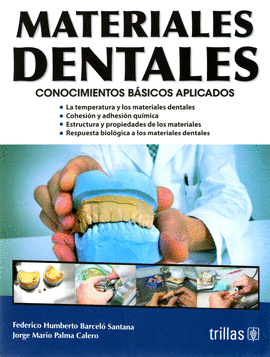 MATERIALES DENTALES. CONOCIMIENTOS BÁSICOS APLICADOS
