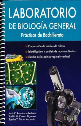 LABORATORIO DE BIOLOGIA GENERAL PRACTICAS DE BACHILLERATO