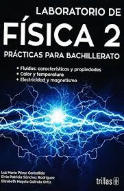LABORATORIO DE FISICA 2 PRACTICAS PARA BACHILLERATO