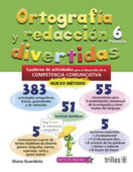 ORTOGRAFIA Y REDACCION DIVERTIDAS 6. PRIMARIA