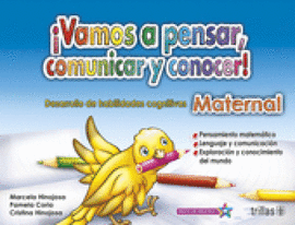 VAMOS A PENSAR, COMUNICAR Y CONOCER!: MATERNAL
