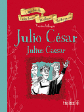 JULIO CESAR = JULIUS CAESAR