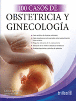 100 CASOS DE OBSTETRICIA Y GINECOLOGIA