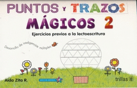 PUNTOS Y TRAZOS MAGICOS 2 V.ED.