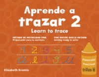 APRENDE A TRAZAR 2 = LEARN TO TRACE