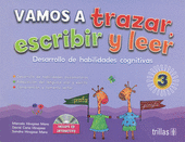 VAMOS A TRAZAR, ESCRIBIR Y LEER 3