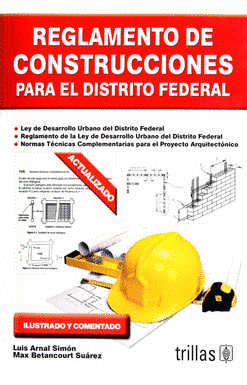 REGLAMENTO DE CONSTRUCCIONES PARA EL DISTRITO FEDERAL