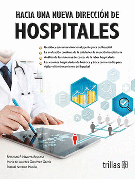 HACIA UNA NUEVA DIRECCION DE HOSPITALES