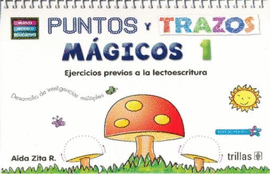 PUNTOS Y TRAZOS MAGICOS 1 NUEVA EDIC