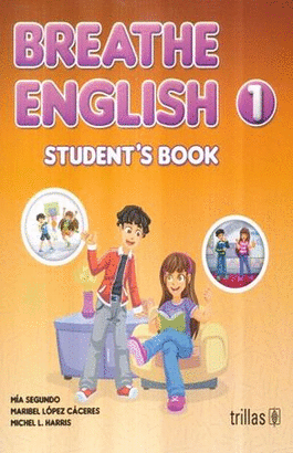 BREATHE ENGLISH 1 STUDENTS BOOK