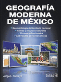 GEOGRAFIA MODERNA DE MEXICO