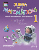 JUEGA CON LAS MATEMATICAS 1 NE.