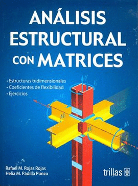 ANÁLISIS ESTRUCTURAL CON MATRICES