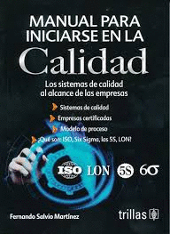 MANUAL PARA INICIARSE EN LA CALIDAD