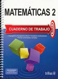 MATEMATICAS 2 CUADERNO DE TRABAJO