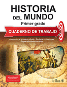 HISTORIA DEL MUNDO 1 CUADERNO DE TRABAJO