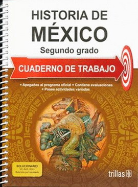 HISTORIA DE MEXICO 2 CUADERNO DE TRABAJO