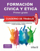 FORMACION CIVICA Y ETICA 1 CUADERNO DE TRABAJO