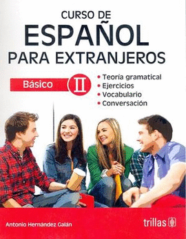 CURSO DE ESPAÑOL PARA EXTRANJEROS BÁSICO LL / 2 ED.