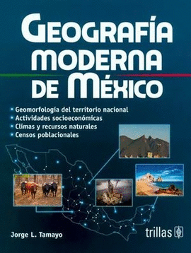 GEOGRAFÍA MODERNA DE MÉXICO