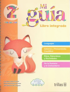 MI GUÍA. LIBRO INTEGRADO 2 / PREESCOLAR