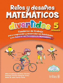 RETOS Y DESAFIOS MATEMATICOS DIVERTIDOS 5 PRIMARIA