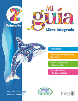 MI GUIA 2 PRIMARIA LIBRO INTEGRADO