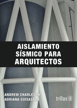 AISLAMIENTO SÍSMICO PARA ARQUITECTOS