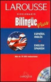 DICC. BILINGUE PLUS ESPAÑOL - INGLES