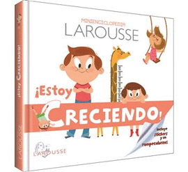 MINI ENCICLOPEDIA LAROUSSE ESTOY CRECIENDO