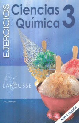CIENCIAS 3 QUIMICA EJERCICIOS NUEVA EDICION