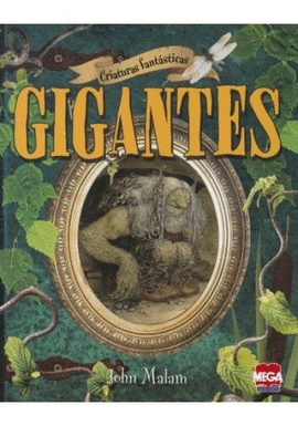 CRIATURAS FANTASTICAS GIGANTES