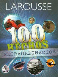 100 HECHOS EXTRAORDINARIOS
