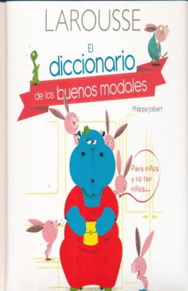 DICCIONARIO DE LOS BUENOS MODALES