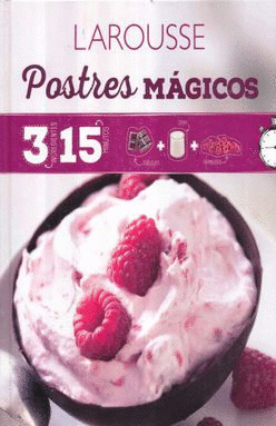 POSTRES MAGICOS 3 INGREDIENTES 15 MINUTOS