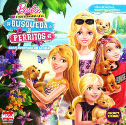 BARBIE Y SUS HERMANAS EN LA BÚSQUEDA DE PERRITOS. GRAN AVENTURA EN LA ISLA