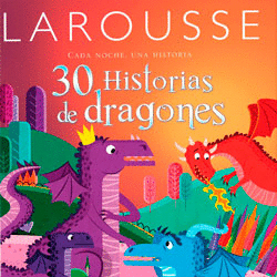30 HISTORIAS DE DRAGONES -CADA NOCHE UNA HISTORIA