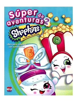 SÚPER DE AVENTURAS 2 SHOPKINS