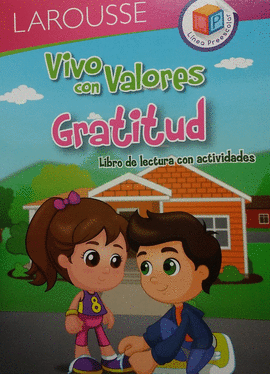 VIVO CON VALORES . GRATITUD