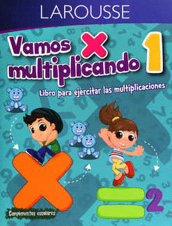 VAMOS MULTIPLICANDO 1° PRIMARIA